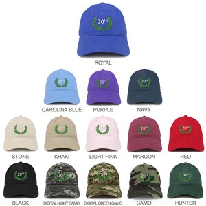 May include: A selection of 10 different colored baseball caps with a green embroidered laurel wreath and the text "20TH" on the front. The caps are arranged in two rows of five. The colors are: royal blue, carolina blue, purple, navy, stone, khaki, light pink, maroon, red, black, digital night camo, digital green camo, camo, and hunter.