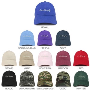 May include: A collection of 12 baseball caps in various colors and patterns. The caps are all embroidered with the text "Live Simply". The colors include royal blue, carolina blue, purple, navy, stone, khaki, light pink, maroon, red, black, digital night camo, digital green camo, camo, and hunter.