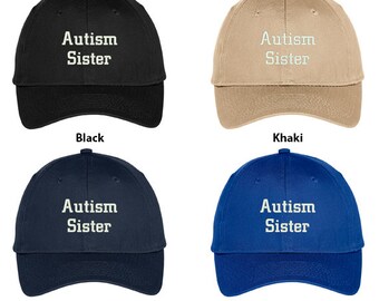 Stitchfy Autism Sister Embroidered Structured High Profile Baseball Cap (SF-TXT161-OTC-27-079)