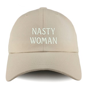 Stitchfy Nasty Woman Solid Adjustable Unstructured Dad Hat