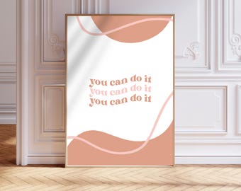 Motivational Quote 'You Can Do It' Wall Art | Digital Print by In Bloom Company