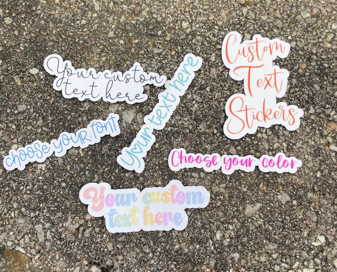 First Text Sticker Custom Text Stickers, Make Your Own, Custom Sticker, Colorful Laptop ...