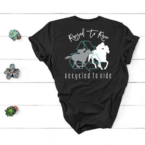 Raised to Race Recycled to Ride | OTTB | Thoroughbred | Equestrian | Horse |T-Shirt | Tee Shirt| V-neck Tee | Race | Race Horse | Retired