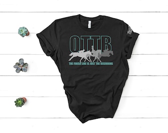 Finish Line | OTTB | Thoroughbred | Equestrian | Horse |T-Shirt | Tee Shirt | Race | Race Horse | Retired Racehorse
