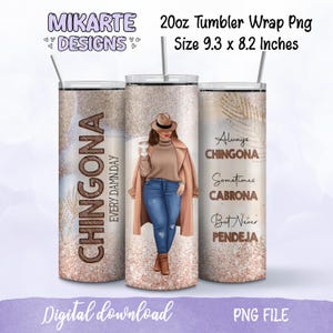 CHINGONA 20oz Skinny Tumbler wrap, Latin design, Sublimation Design, Digital file PNG, Spanish Tumbler, Digital design, Instant Download