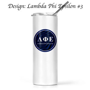 May include: White stainless steel tumbler with a blue and black swirl design and the letters "ΛΦΕ" in white, with the text "Lambda Phi Epsilon" below.