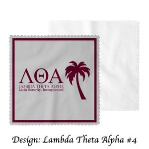 May include: A grey and white square microfiber cleaning cloth with a burgundy border and a burgundy palm tree design. The text "&Lambda;&Theta;&Alpha; LAMBDA THETA ALPHA Latin Sorority, Incorporated" is printed on the cloth.