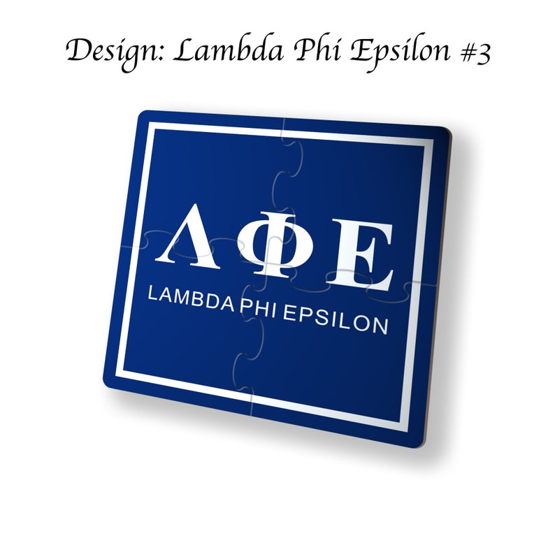 May include: Blue and white puzzle piece with the Greek letters Lambda Phi Epsilon and the words "Lambda Phi Epsilon" written below.