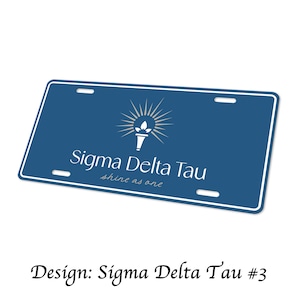 Sigma Delta Tau Decorative Aluminum License Plate