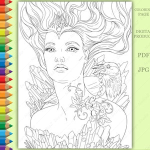 May include: A black and white line art coloring page featuring a woman with long flowing hair, a crown, and a raven perched on her shoulder. She is surrounded by crystals and vines.