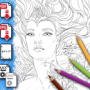 May include: A black and white line art coloring page featuring a woman with long flowing hair, a crown, and a raven perched on her shoulder. The woman is surrounded by crystals and vines.
