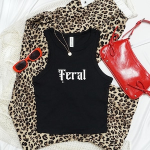 Feral Women&#39;s Micro Rib Racer Tank Top, Gothic shirt, womens tank top, gifts for her, birthday gift, feral, funny tank top, womens shirt