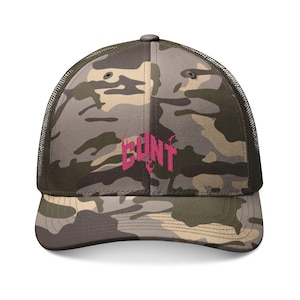Cunt Camouflage Trucker Hat - Embroidered BUNT, camo hat, womens trucker hat, womens hat, funny hats, cunt, cunt gifts, gifts for her