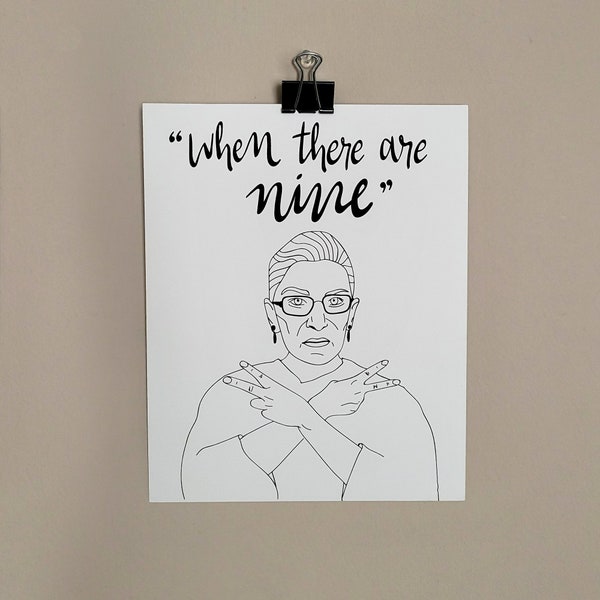 Stampa artistica RBG - Citazione femminista "Quando ce ne sono nove"