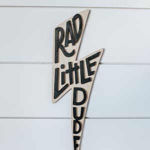 Rad Little Dude kids room lightening bolt sign boys room raw birch and black lettering