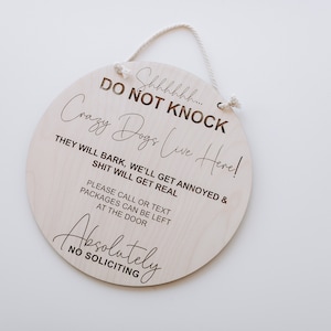 Do Not knock Crazy Dogs Live Here | Front Door Do not disturb knock or ring doorbell no soliciting housewarming gift 10-20&quot; size options