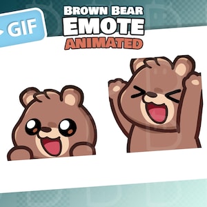 May include: Two brown bear animated emotes. One bear peeks over the edge with a happy expression. The other bear has its arms raised in excitement, with a wide open mouth. The text "BROWN BEAR EMOTE ANIMATED" is at the top.