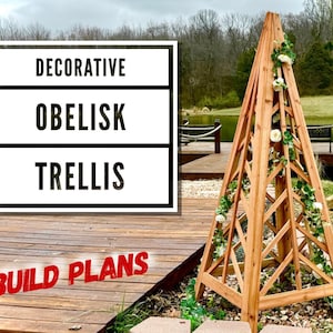 Decorative Obelisk Trellis Plans, Teteur Plans, Trellis Plans, Outdoor Trellis/Obelisk Plans, Flower Tower Trellis Plans, DIY Obelisk Plans