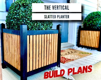 Planter Plans, Bench Planter Plans (no bench), Verticle slatted planter plans