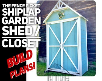 May include: A blue and white shiplap garden shed or closet with a decorative wreath on the door. The text "THE FENCE PICKET SHIPLAP GARDEN SHED / CLOSET BUILD PLANS!" is on the left side of the image.