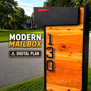 May include: A vertical mailbox featuring a natural wood front panel with the black house numbers 130 attached. The structure has a black metal frame and a black top compartment with a red flag. Text reads MODERN MAILBOX and DIGITAL PLAN.