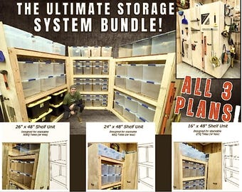 May include: A set of three storage shelf plans for a garage or workshop. The plans are for 26-inch, 24-inch, and 16-inch wide shelves. Each shelf is designed to hold 308, 660, and 270 storage totes, respectively. The image shows a person standing in front of a large storage system built using the plans.