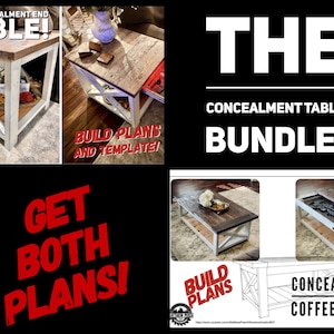 May include: Two white wooden tables with a hidden compartment. The table on the left is a smaller end table, and the table on the right is a larger coffee table. Both tables have a white X-shaped base and a wooden top. The text "THE CONCEALMENT TABLE BUNDLE!" is written in white letters on a black background. The text "GET BOTH PLANS!" is written in red letters on a black background. The text "BUILD PLANS" is written in white letters on a red background.