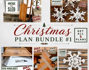 May include: A digital plan bundle for Christmas decor including a vintage sled, three snowflakes, an angled tree collar, a picket tree, and two additional snowflakes. The text reads Christmas PLAN BUNDLE #1, ONE PICKET 3 SNOWFLAKES, and BUILD PLANS.