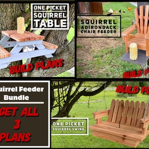 May include: A bundle of three squirrel feeder plans, including a table, a chair, and a swing. The plans are for building wooden feeders that can be hung from a tree branch. The text on the image reads "Squirrel Feeder Bundle, Get All 3 Plans".
