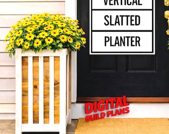 Modern Vertical Slatted Planter DIGITAL Plans, Modern Tall Planter DIGITAL Plans
