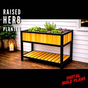 May include: A wooden raised herb planter with a black metal frame, filled with herbs and plants. The text "RAISED HERB PLANTER" is at the top, and "DIGITAL BUILD PLANS" is at the bottom. The planter is designed for outdoor use.