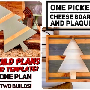 One Picket Cheese Board and Plaque: Two Builds, One Plan.  Builds Plans, Woodworking Plans, Cheese Board, Christmas Tree, DIY Plans, Wood