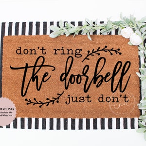 Don't Ring The Doorbell | No Soliciting | Welcome Doormat | Coir Doormat | Front Door | Front Porch | Funny Doormat