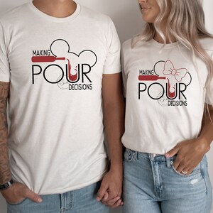 Making Pour Decisions | Epcot Shirt | Drinking Around The World | Wine Shirt | Epcot Food and Wine Shirt | Bella + Canvas