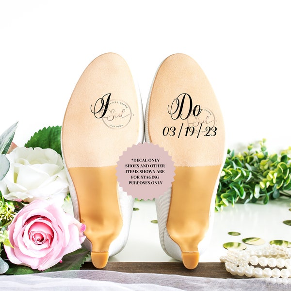 Wedding Shoe Decal | DECAL ONLY | I Do Shoe Decal | Custom Decal