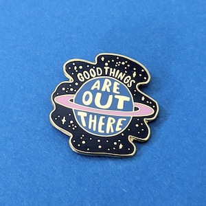 Enamel Pins - Space Quote Positive Vibes Planet Enamel Pin