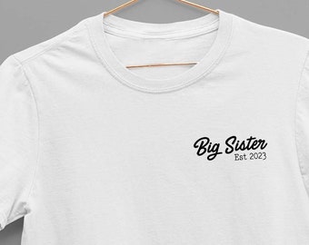 Big Sister est T Shirt Australia | Custom Year Big Sister to be Shirt | New Sister Print | Tshirt Gift