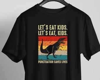 Funny Grammar Punctuation Print T shirt Australia | Grunge Distressed Design Tee | Eat Kids School Shirt, English Teacher Shirt Printing