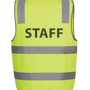 May include: A bright yellow safety vest with reflective silver stripes and the word "STAFF" printed in black letters.