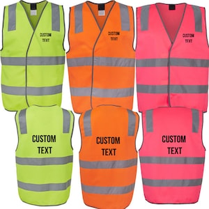 May include: Six safety vests in different colours: yellow, orange, pink, lime green, bright orange, and hot pink. Each vest has reflective strips and the text "CUSTOM TEXT" printed on the front.