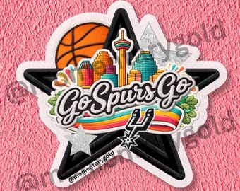 Go Spurs Go Holographic Sticker | Spurs Fan Inspired Vinyl Decal | Waterproof Basketball Sticker | 2.25” Premium Glossy Tumbler Sticker
