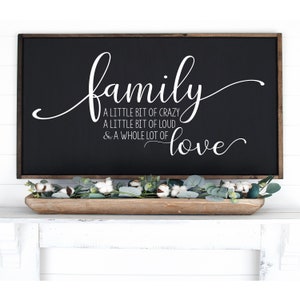 family sign svg, loud family sign, farmhouse family sign svg, family loud crazy love svg, DIGITAL DOWNLOADABLE FILE