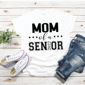 mom of a senior, senior, class of 2022,DIGITAL DOWNLOADABLE FILE