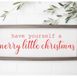 Christmas sign svg, have yourself a merry little Christmas, farmhouse decor, farmhouse Christmas, DIGITAL DOWNLOADABLE FILE