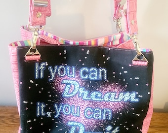 If you can Dream it, you can do it tote bag, shoulder bag, pink handbag, pink tote bag