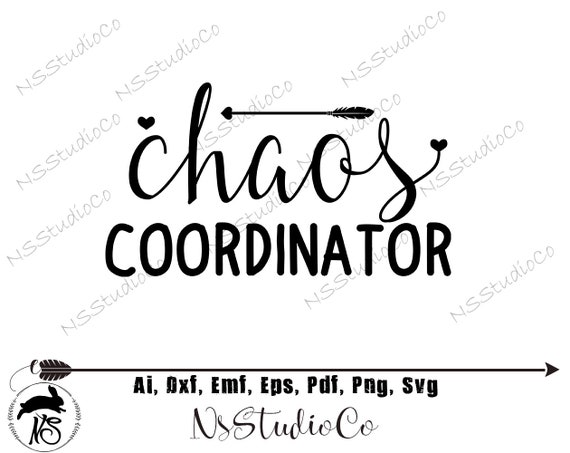 Chaos Coordinator Svg Mom Life Svg Funny Mom Svg Teacher Etsy