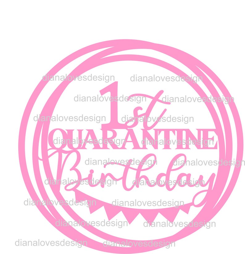 Download First quarantine birthday svg first birthday svg 1st | Etsy