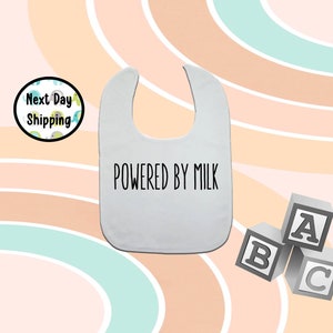 Powered by Milk Funny Baby Bib Shower Newborn Gift