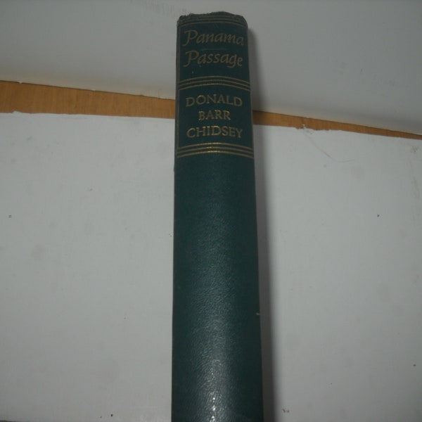 book Vintage Panama Passage Donald Barr Chidsey Doubleday novel hardcover book 1946 442 pgs 057 b37927