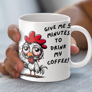 Funny Coffee Mug Wrap Designs, Two Chicken Mug Wrap PNG, Give Me 5 Minutes Coffee, Png For Sublimation, 11oz and 15oz Mug Wraps